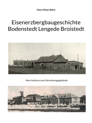 cover image of Eisenerz Bergbaugeschichte Lengede Broistedt
